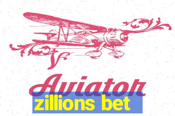 zillions bet